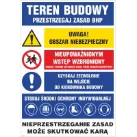TABLICA TEREN BUDOWY Przestrzegaj zasad   stosuj  srodki ochrony indywidualnej ,obszar niebezpieczny ,uzuskaj pozwolenie kierownika na wejście na budowę , Nieupoważnionym wstęp wzbroniony